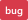 bug_label