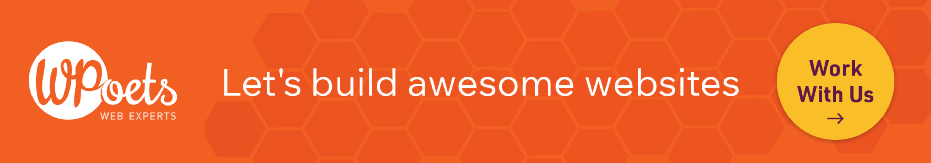 Join us at WPoets, We specialize in designing, building and maintaining complex enterprise websites and portals in WordPress.