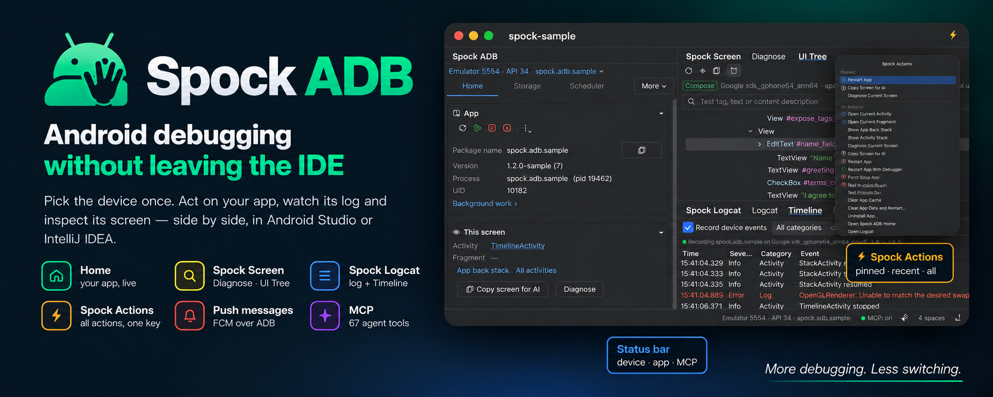 Spock ADB — Android debugging without leaving the IDE: Home, Spock Screen, Spock Logcat, Spock Actions, push messages and MCP