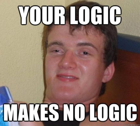 logic, where is it when you need it most