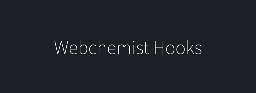 webchemist hooks