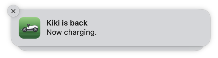 Notification: Kiki is back — Now charging.