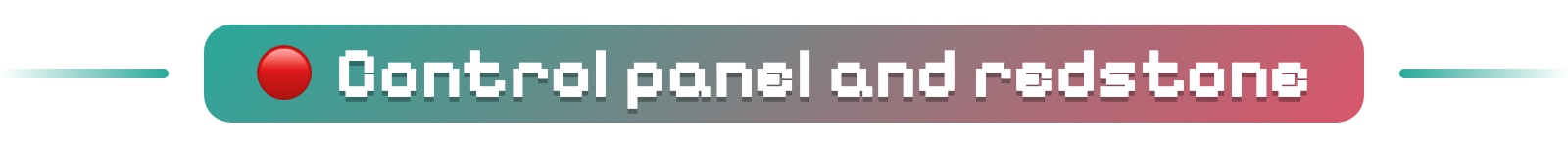 Control panel and redstone