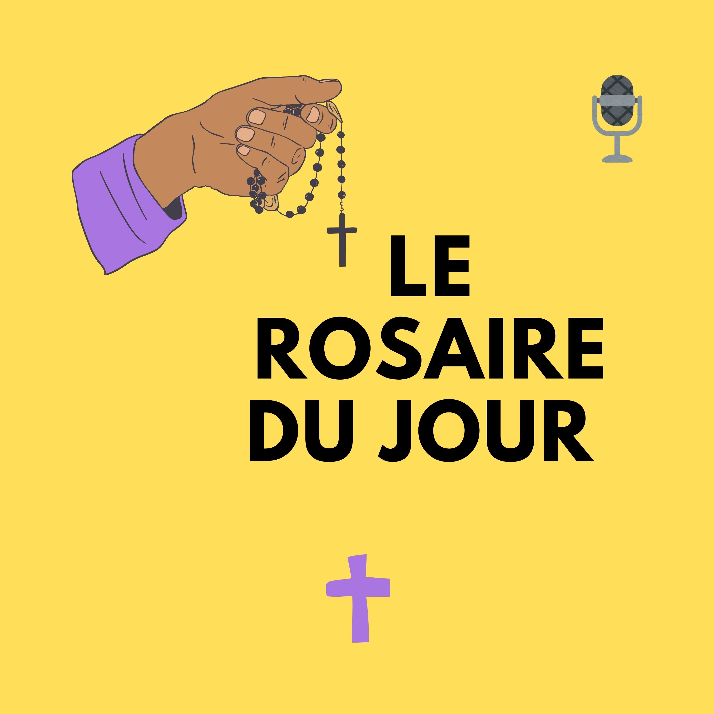 Le Rosaire du Jour 📿- Podcast