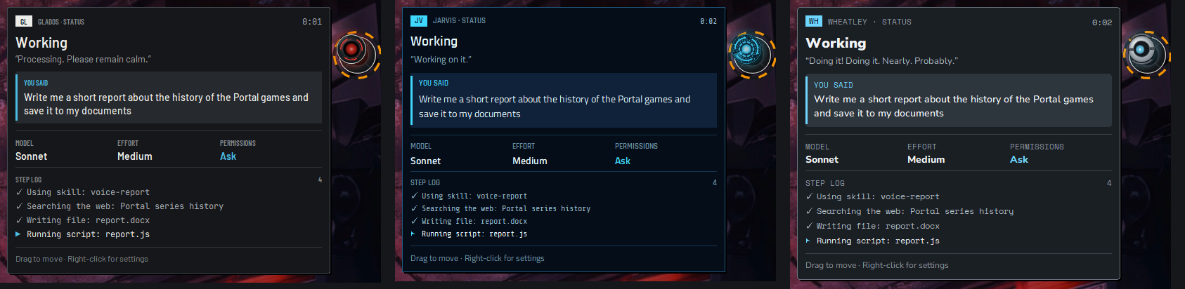 Hover panels in the GLaDOS, JARVIS and Wheatley themes, showing what you said, settings and a live step log