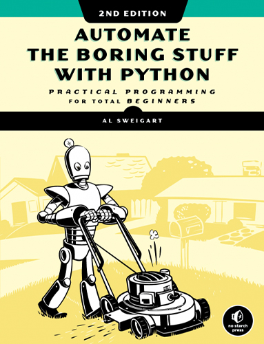 Automate The Boring Stuff With Python 2nd Edition