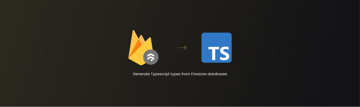 fetch-firestore-types banner