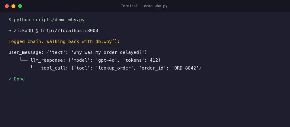 db.why() output — tool_call to llm_response to user_message
