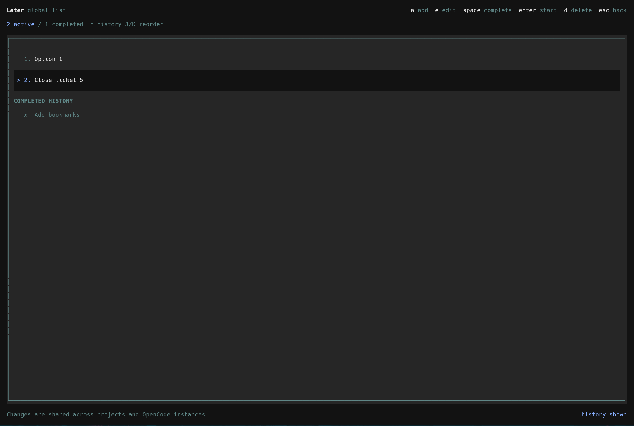 opencode-later management view showing active items and completed history