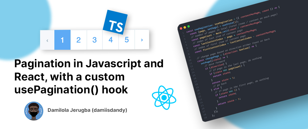 Banner for Pagination in Javascript and React, with a custom usePagination() hook 