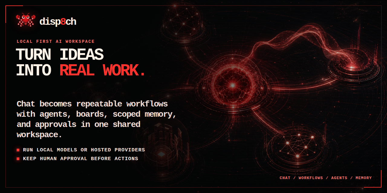 disp8ch: local-first AI workspace