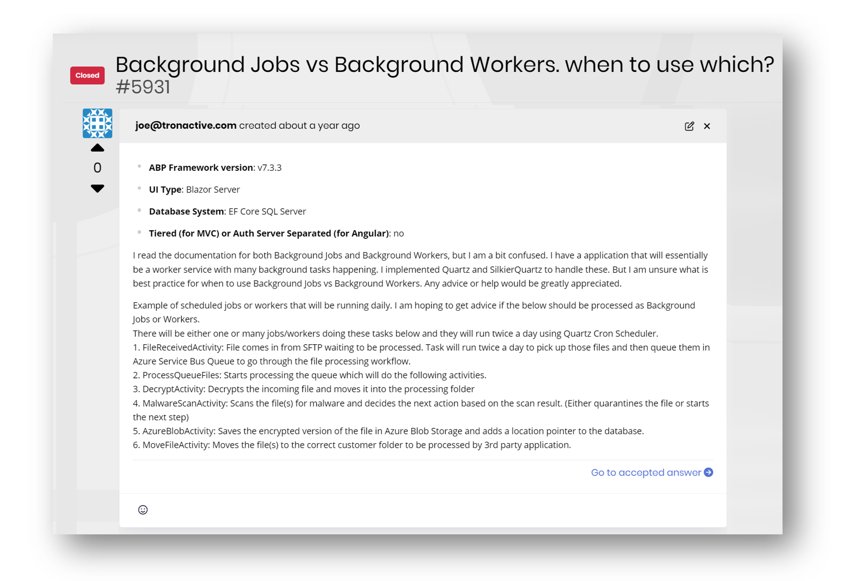 https://abp.io/support/questions/5931/Background-Jobs-vs-Background-Workers-when-to-use-which