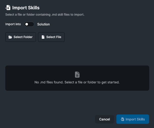 Importing skills from .md files into a solution or your global profile