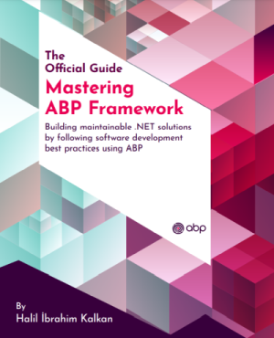 Mastering ABP Framework - Halil İbrahim Kalkan