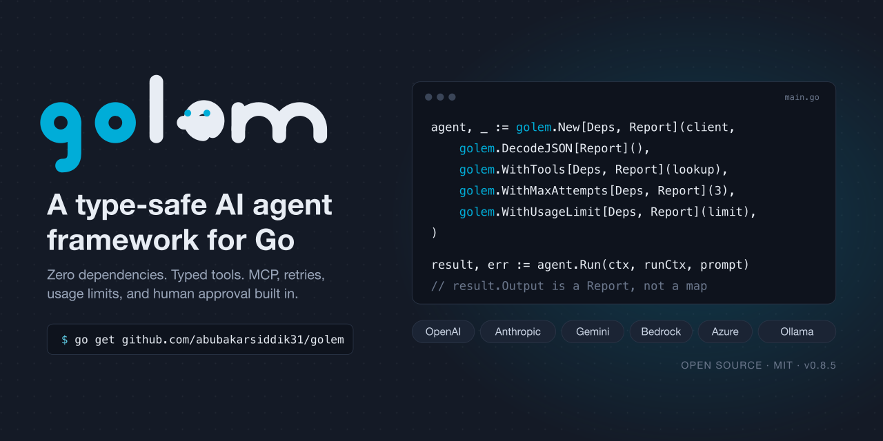 Golem: a type-safe AI agent framework for Go