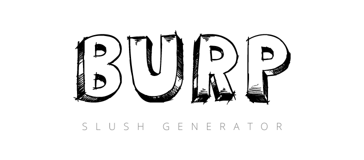 Burp Generator