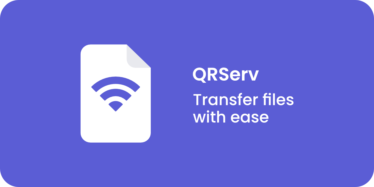 Banner with app icon, app name 'QRServ' followed by 'transfer files with ease'