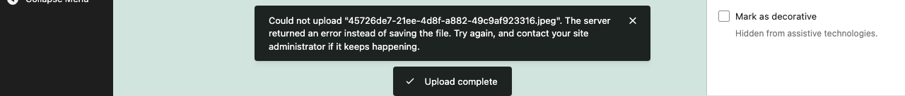 A snackbar reading 'Could not upload 45726de7-21ee-4d8f-a882-49c9af923316.jpeg. The server returned an error instead of saving the file. Try again, and contact your site administrator if it keeps happening.'