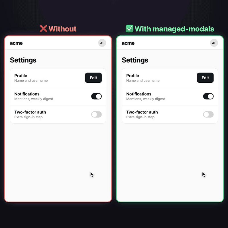 Same app twice: without managed-modals three dialogs stack over a form; with it, one shows, the others wait, and the form comes back