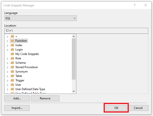 Click Ok in the SSMS Code Snippets Manager