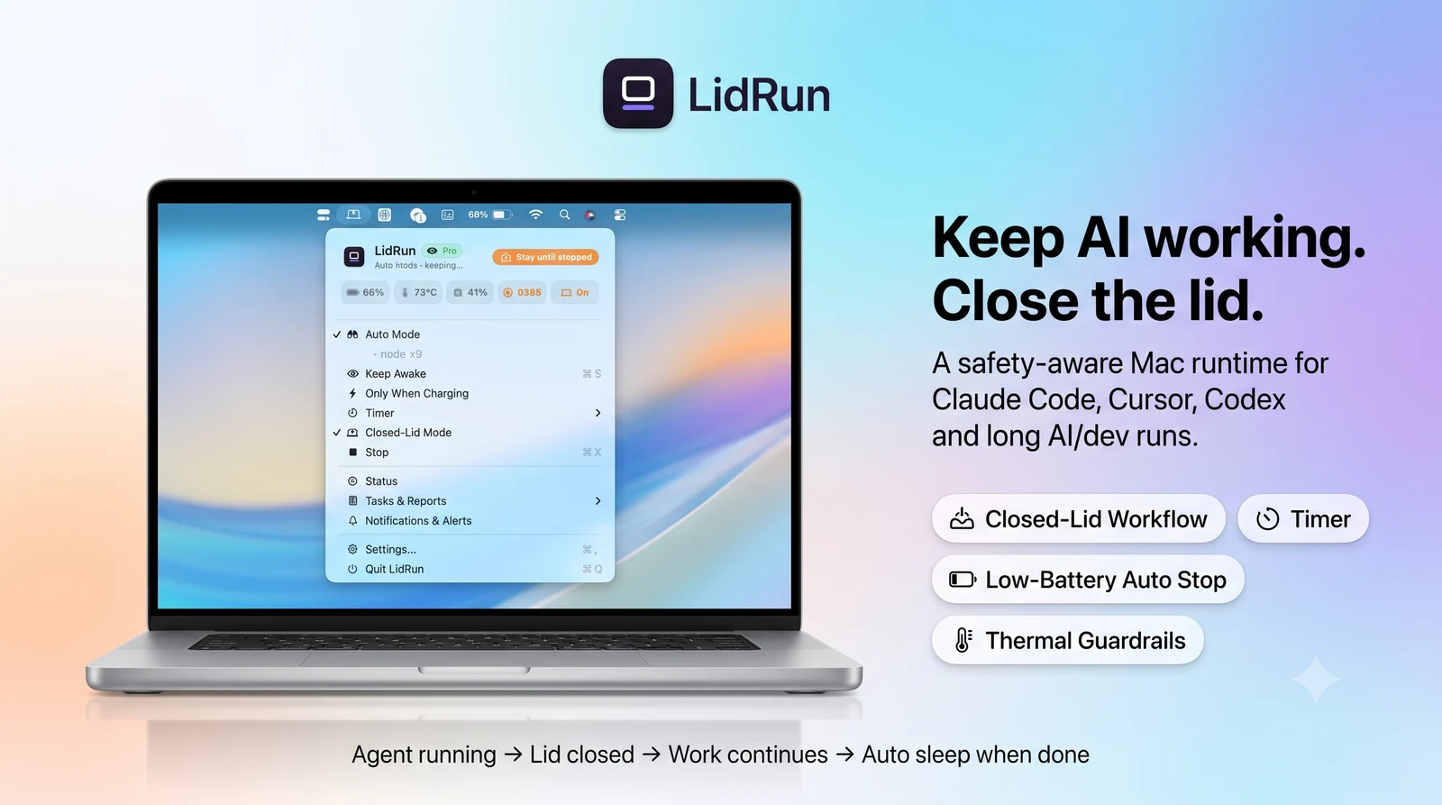 LidRun — Keep AI working, close the lid. A safety-aware Mac runtime for Claude Code, Cursor, Codex and long AI/dev runs.