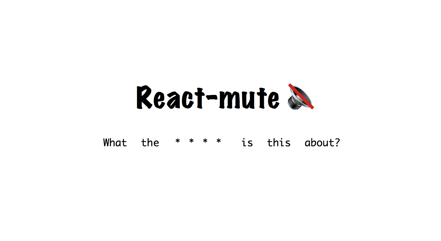 react mute