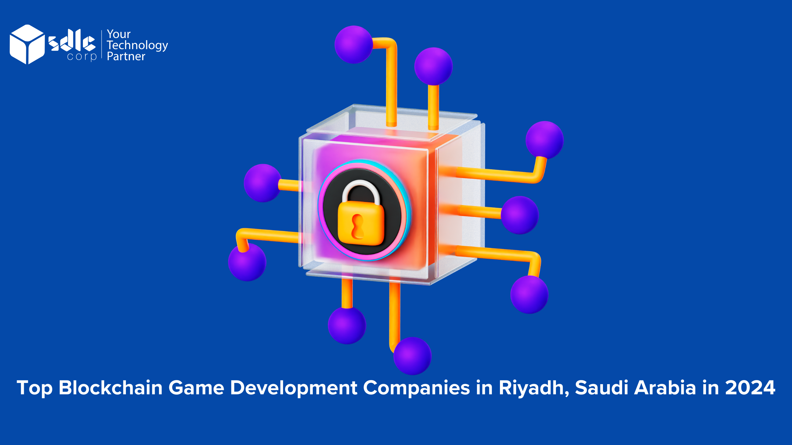 Top Blockchain Game Development Companies in Riyadh, Saudi Arabia in 2024