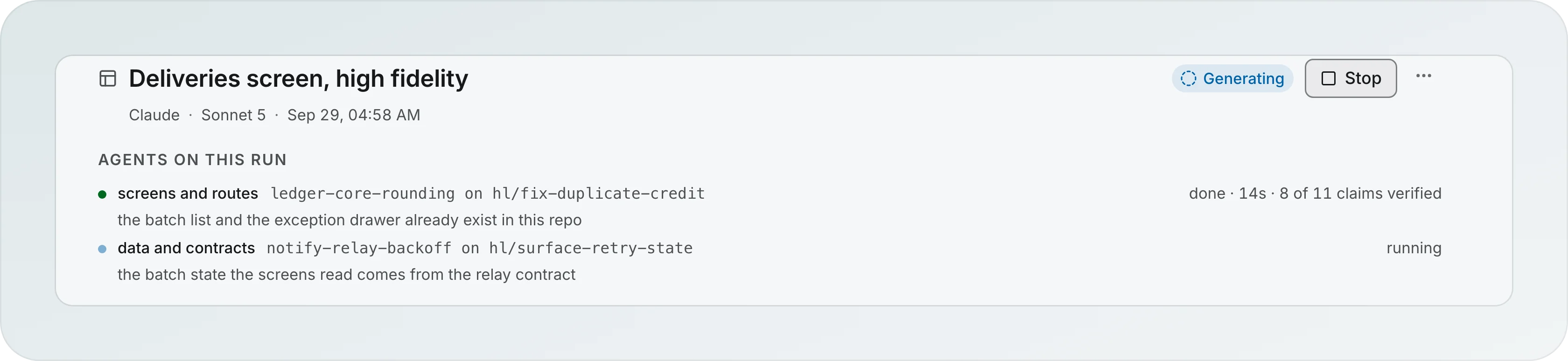 The wireframe Deliveries screen, high fidelity in the Generating state, with Agents on this run: screens and routes done in 14s with 8 of 11 claims verified, and data and contracts still running