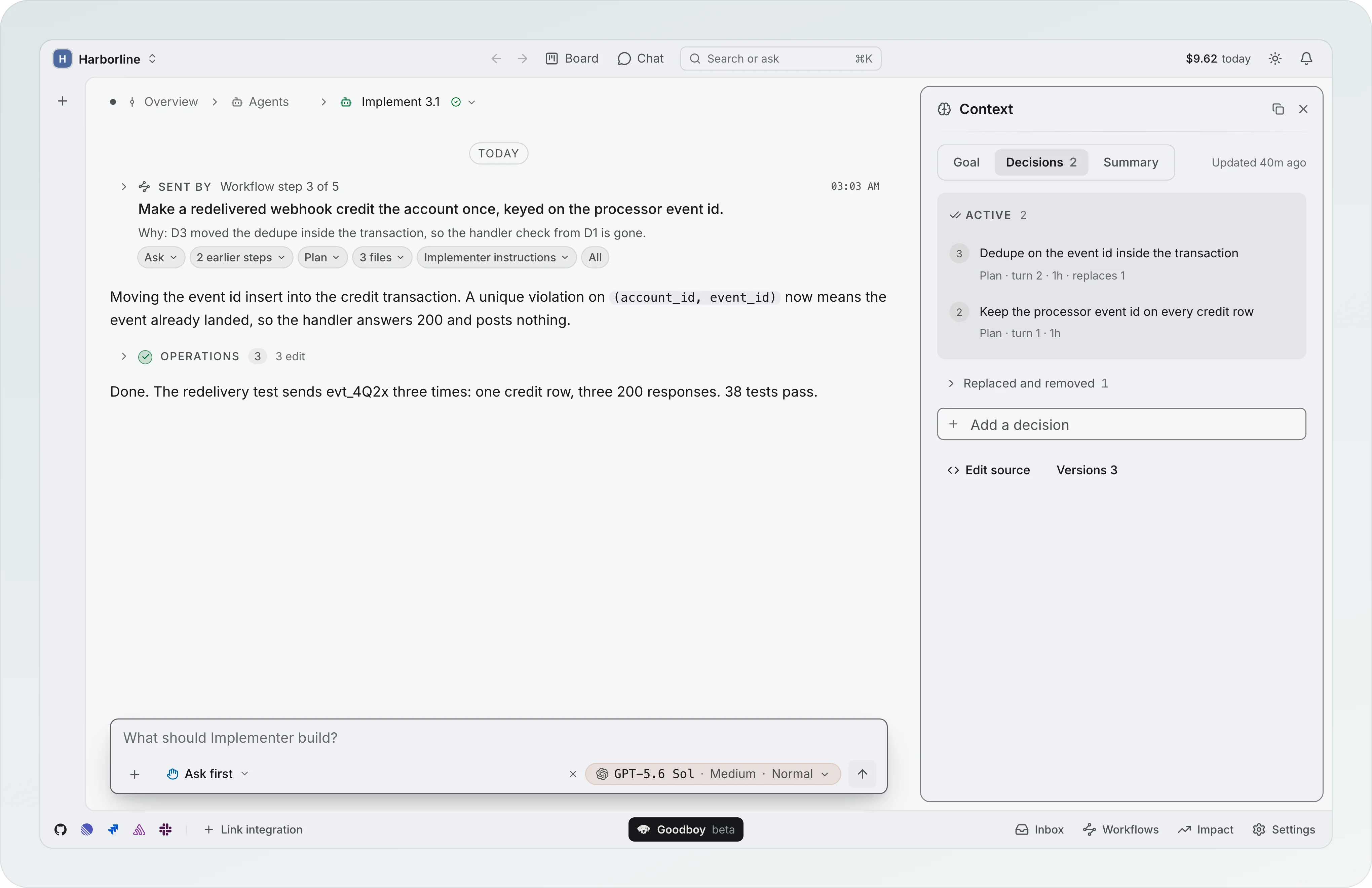 The Context drawer on Decisions with two Active decisions, 3 Dedupe on the event id inside the transaction (replaces 1) and 2 Keep the processor event id on every credit row, plus Replaced and removed 1 and Add a decision, next to the brief sent to Implement 3.1 that says Why: D3 moved the dedupe inside the transaction