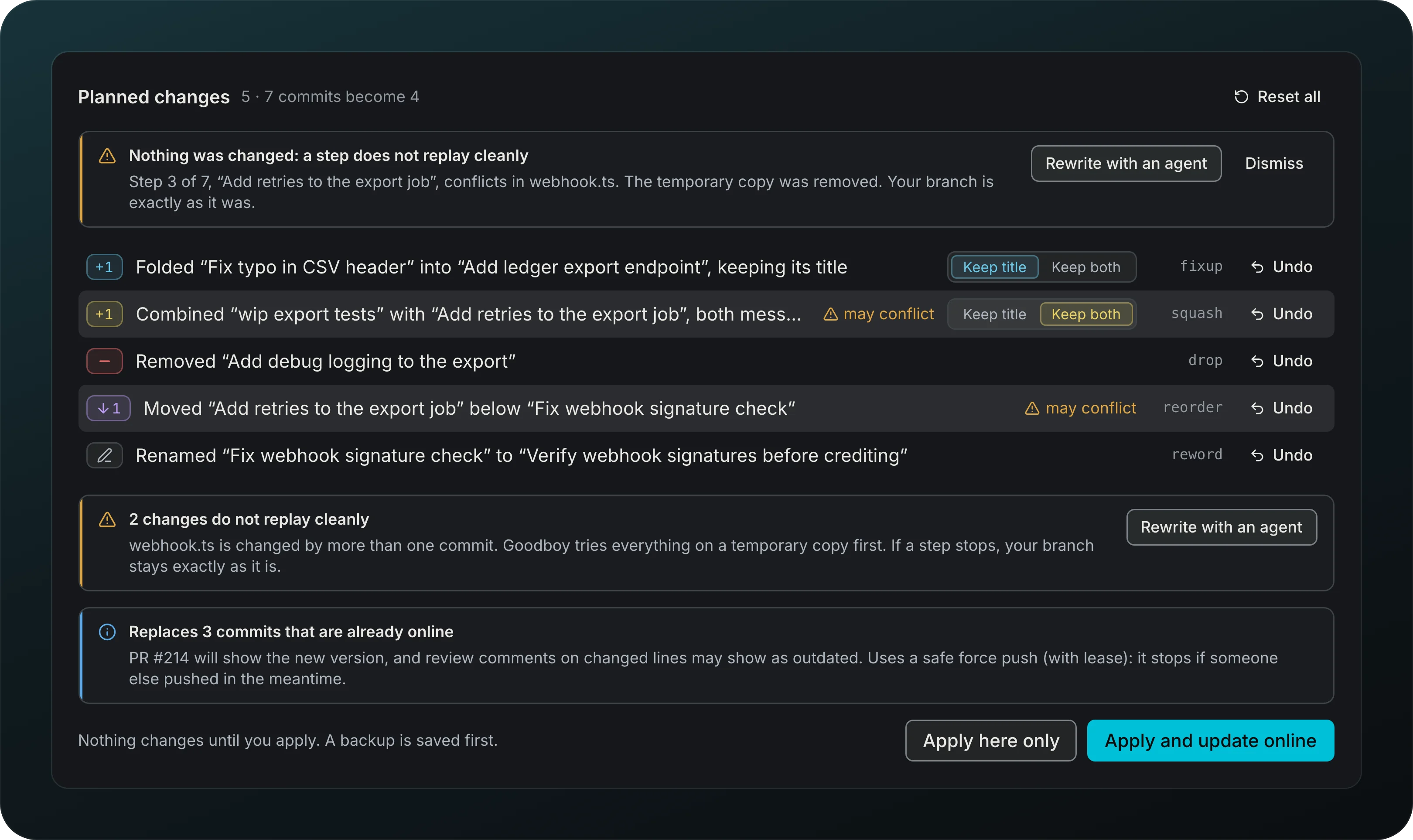 The notice Nothing was changed: a step does not replay cleanly, Step 3 of 7, Add retries to the export job, conflicts in webhook.ts, Your branch is exactly as it was, with Rewrite with an agent and Dismiss buttons above the list of five planned changes