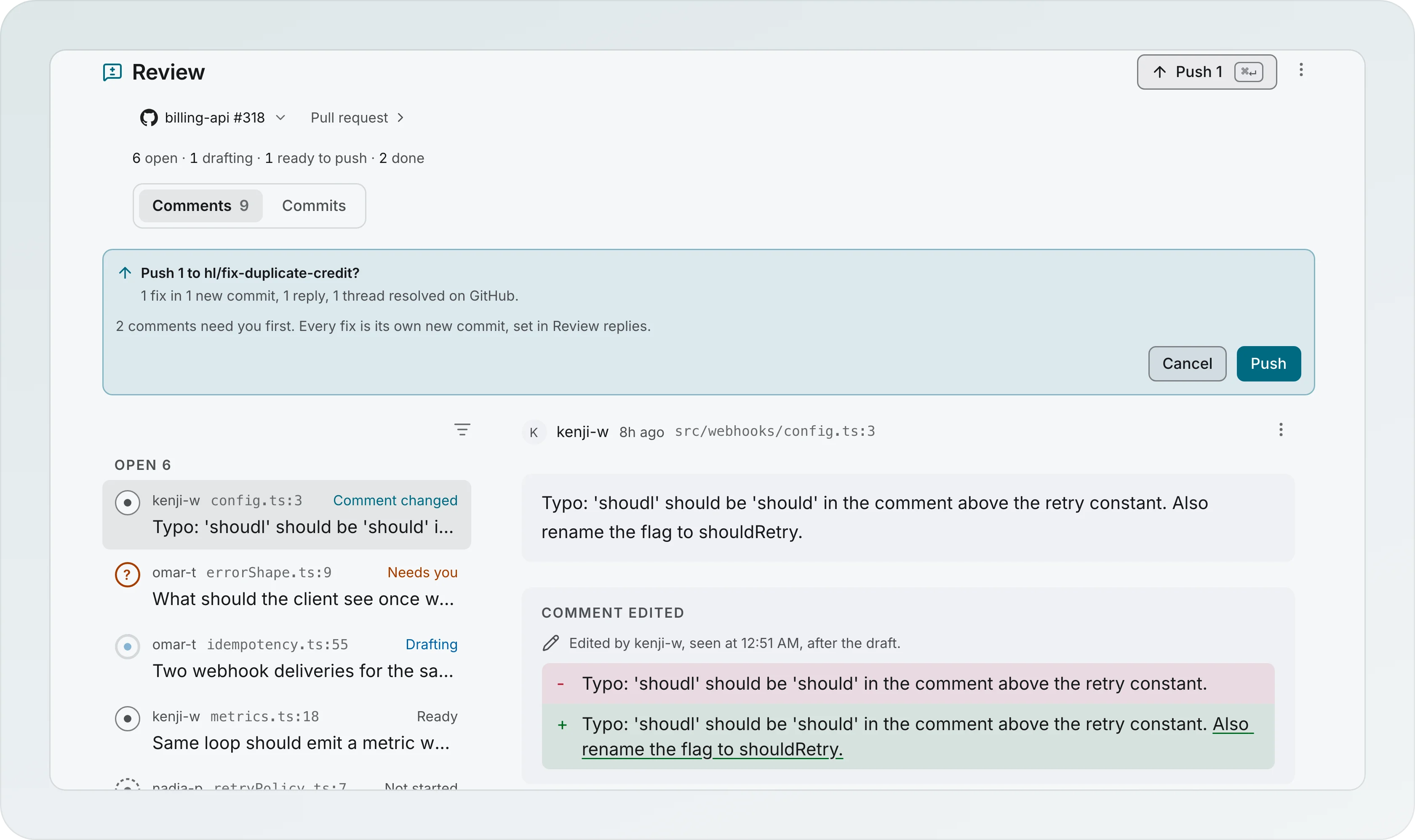 The header of the Branch page for PR #318 with its summary line, and under it a confirm: Push 1 to hl/fix-duplicate-credit, 1 fix in 1 new commit, 1 reply, 1 thread resolved on GitHub, 2 comments need you first, with Cancel and Push buttons