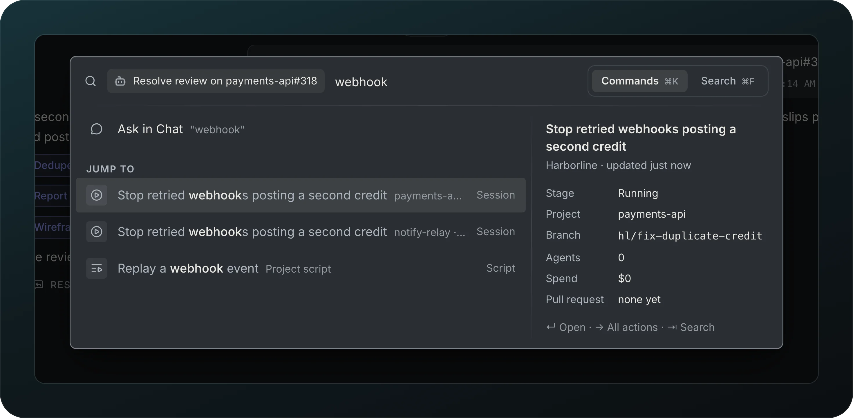 The palette after typing webhook: Ask in Chat, then Jump to with two sessions named Stop retried webhooks posting a second credit (payments-api and notify-relay) and the Replay a webhook event script, with the details of the first session on the right