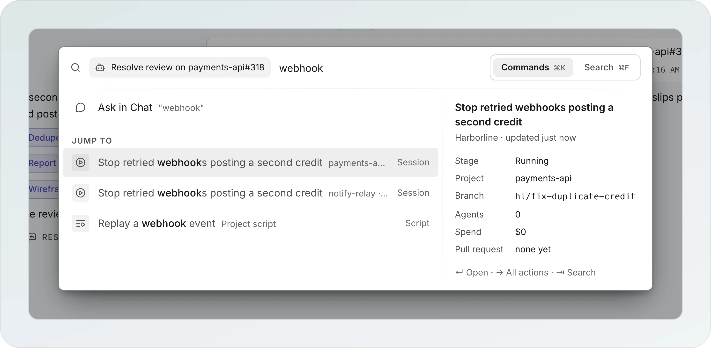 The palette after typing webhook: Ask in Chat, then Jump to with two sessions named Stop retried webhooks posting a second credit (payments-api and notify-relay) and the Replay a webhook event script, with the details of the first session on the right