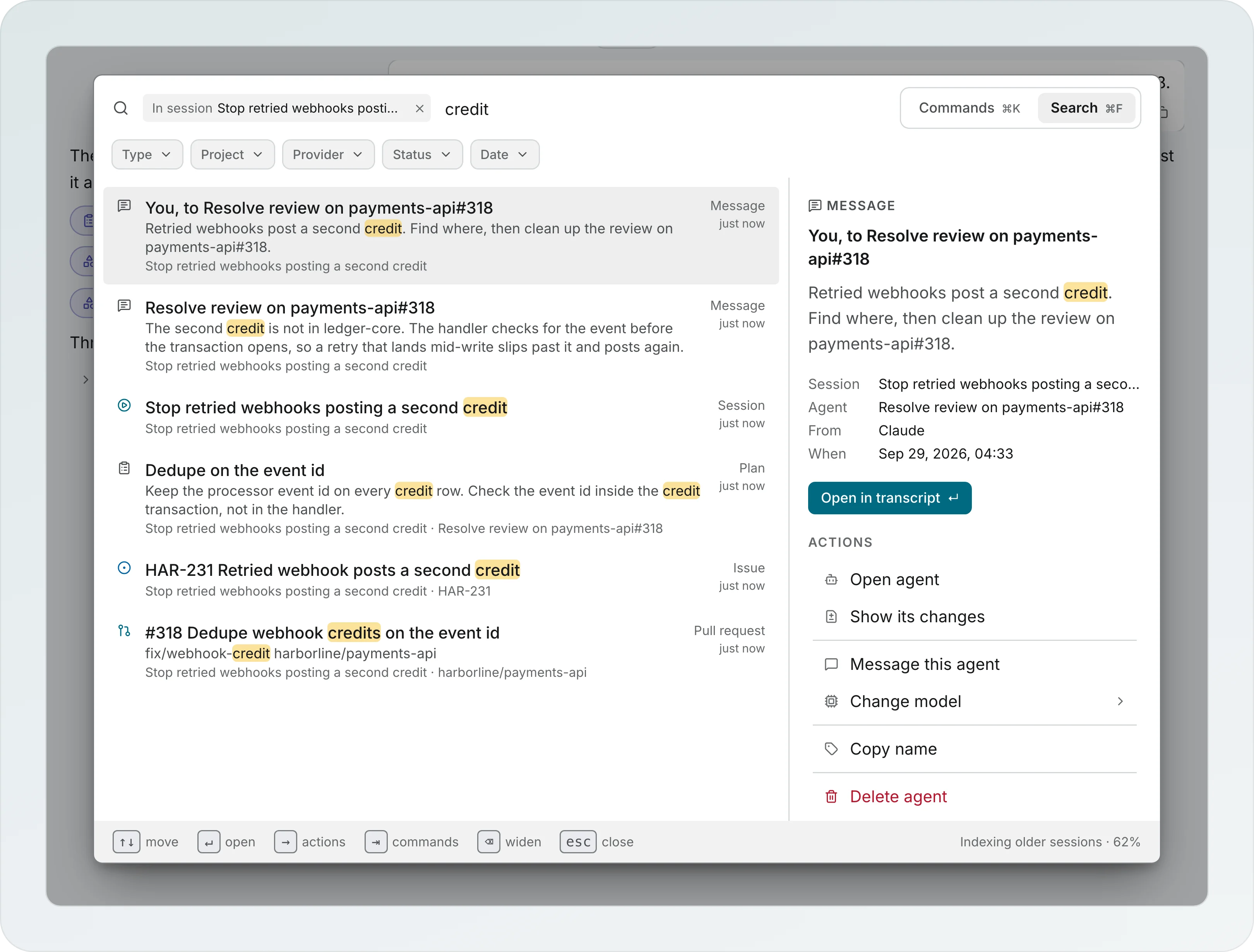 Search for credit in the session Stop retried webhooks posting a second credit: two messages, the session, the plan Dedupe on the event id, the issue HAR-231 and pull request 318 as results, the filters Type, Project, Provider, Status and Date above them, and the picked message with Open in transcript and its actions on the right