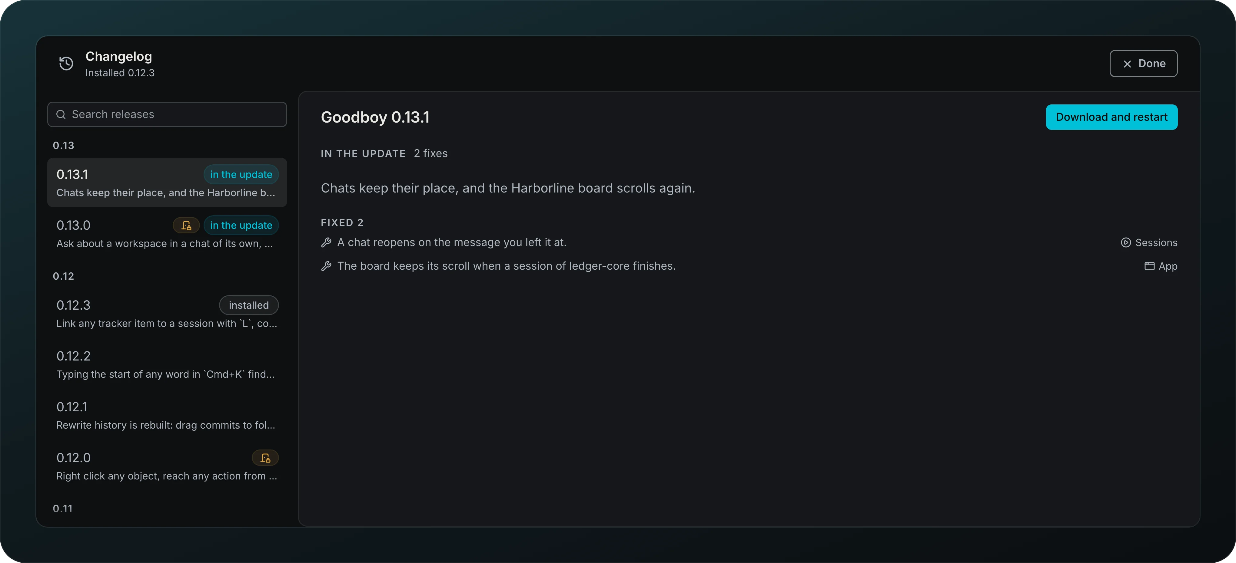 The Changelog opened from the update, Installed 0.12.3: a search box, releases 0.13.1 and 0.13.0 marked in the update, 0.12.3 marked installed, and Goodboy 0.13.1 with two fixes linked to Sessions and App