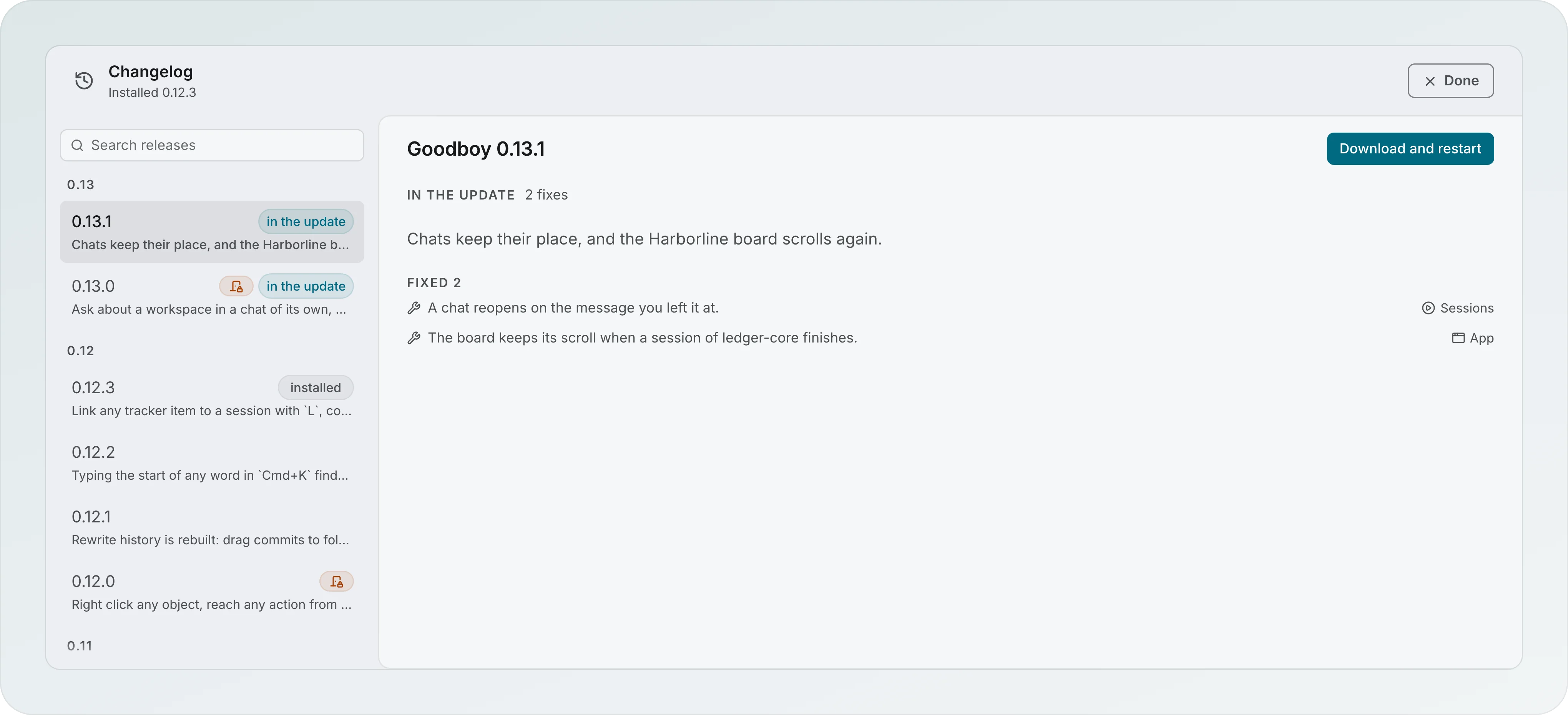 The Changelog opened from the update, Installed 0.12.3: a search box, releases 0.13.1 and 0.13.0 marked in the update, 0.12.3 marked installed, and Goodboy 0.13.1 with two fixes linked to Sessions and App