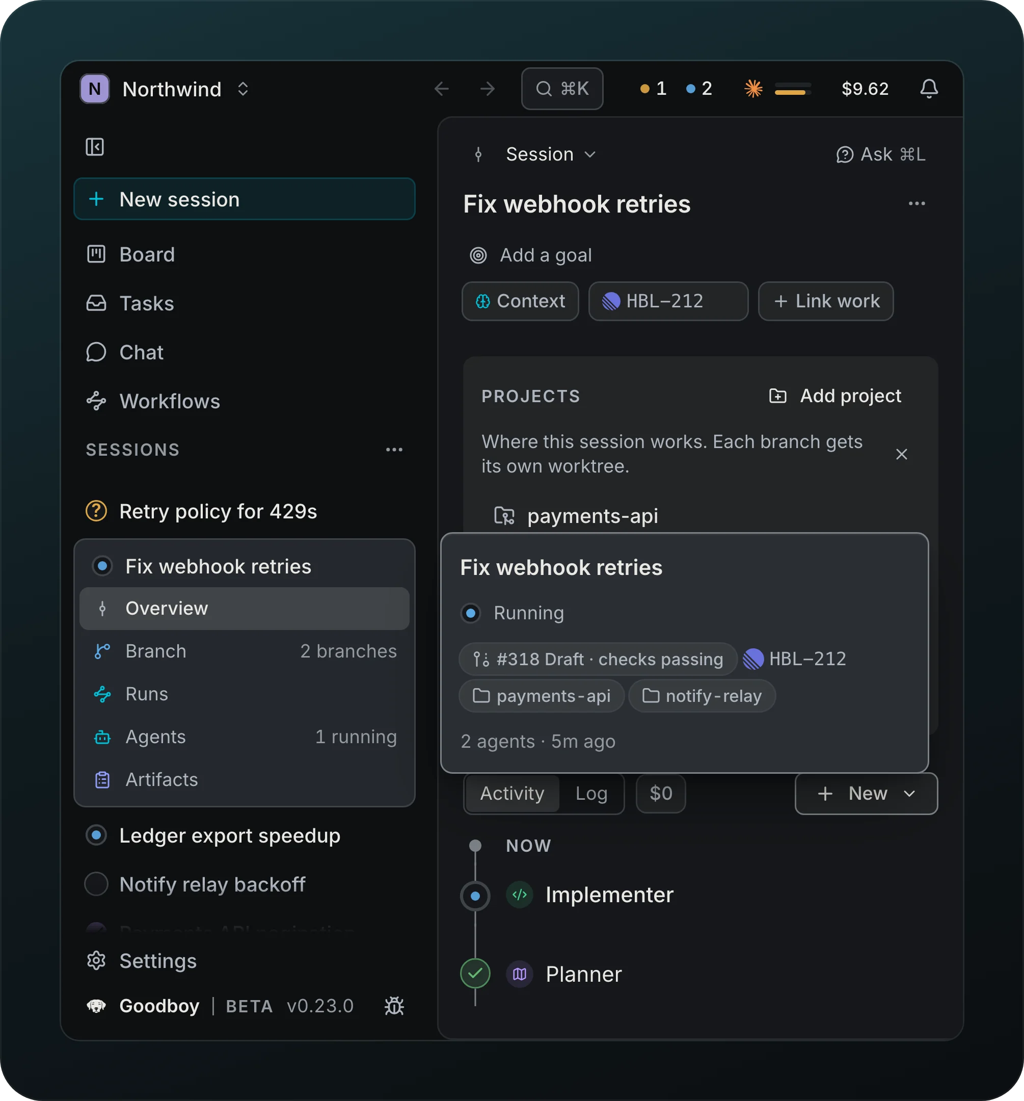 The left column of the Northwind workspace: New session, the doors Board, Tasks, Chat and Workflows, and the Sessions list of one-line rows with a state sign and a title. The open session Fix webhook retries shows its pages Overview, Branch with 2 branches, Runs, Agents with 1 running and Artifacts, and a card beside its row reads Running, pull request 318 Draft with checks passing, HBL-212, payments-api, notify-relay and 2 agents