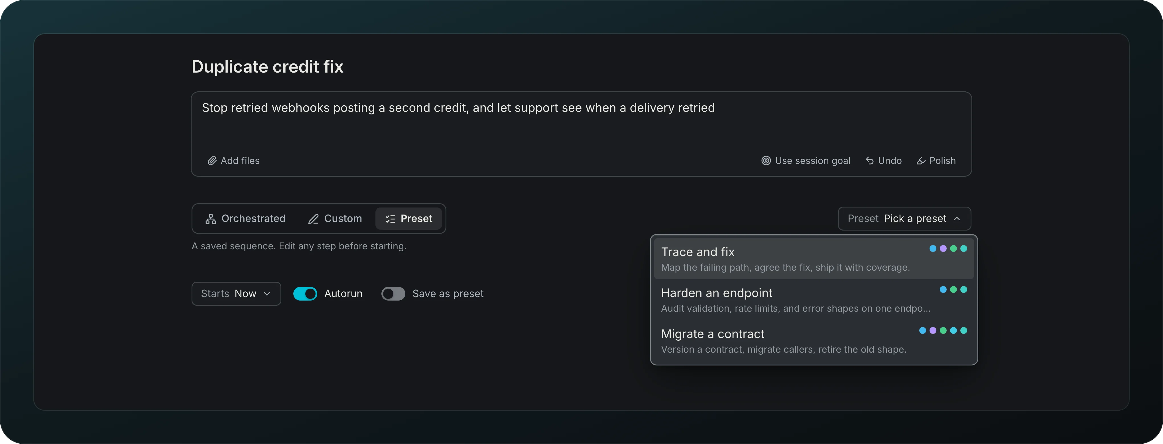 The workflow builder in Preset mode with the Pick a preset list open: Trace and fix, Harden an endpoint and Migrate a contract, each with a description and its step dots