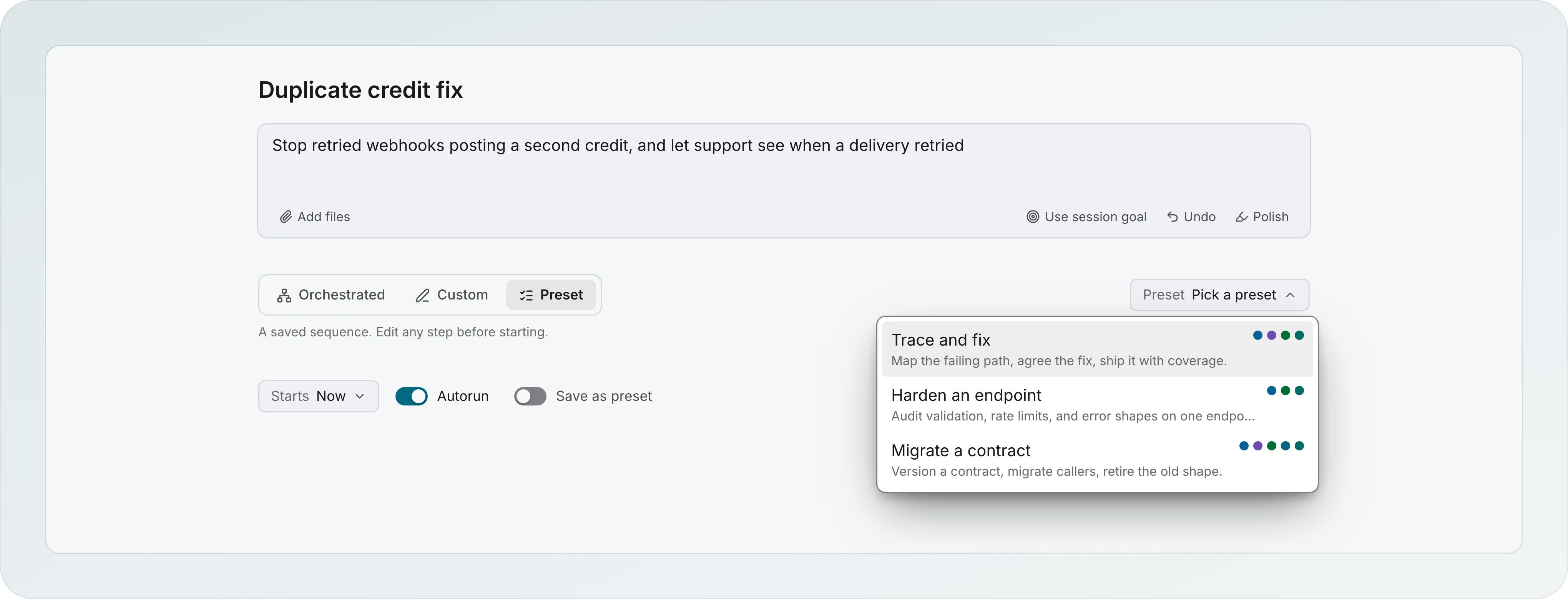 The workflow builder in Preset mode with the Pick a preset list open: Trace and fix, Harden an endpoint and Migrate a contract, each with a description and its step dots