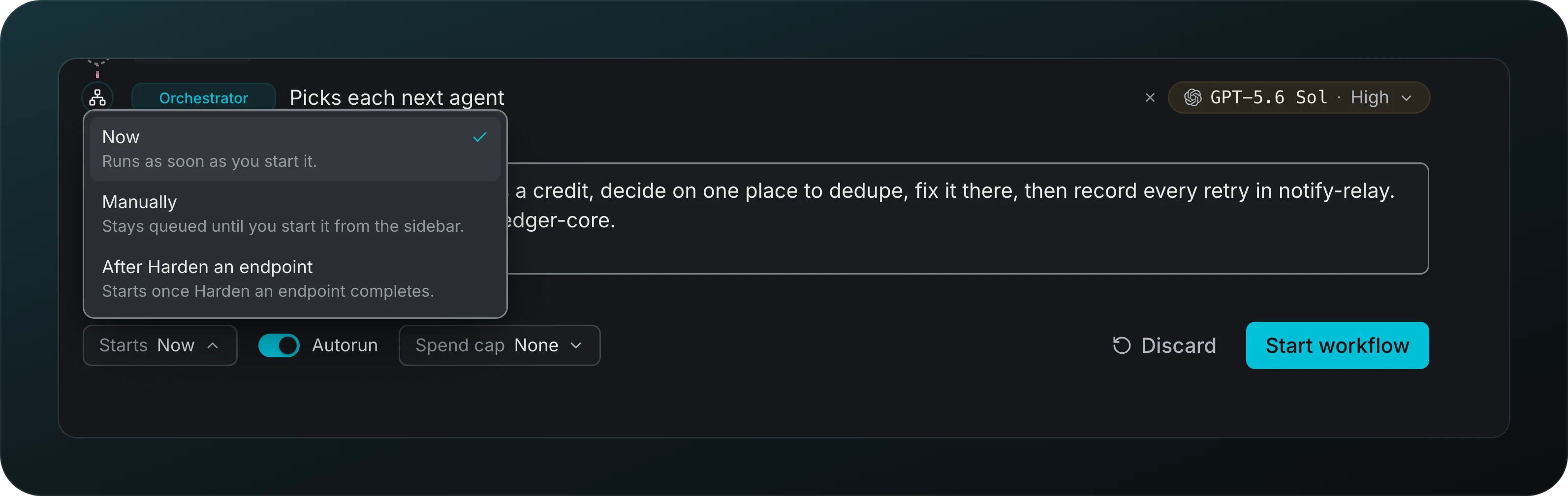 The Starts menu of the workflow builder open with Now, Manually and After Harden an endpoint