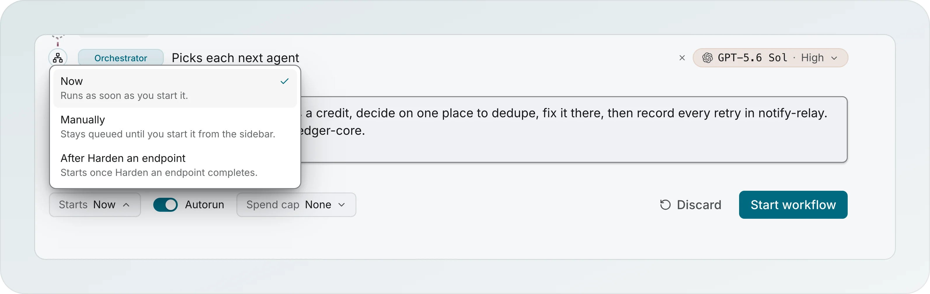 The Starts menu of the workflow builder open with Now, Manually and After Harden an endpoint