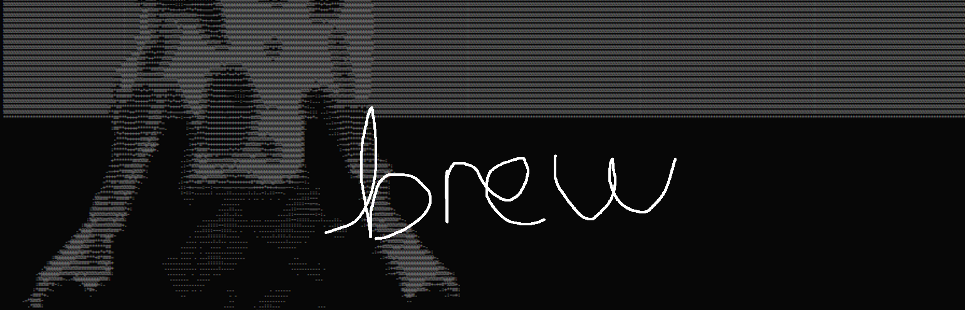 brew :)