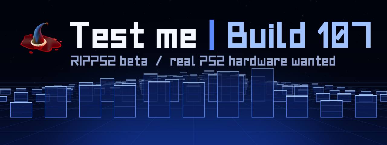 RIPPS2: Test me, build 107