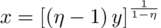 x = \left[ \left( \eta - 1 \right) y \right]^\frac{1}{1-\eta}