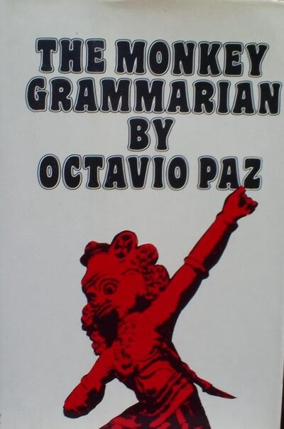 The Monkey Grammarian de Octavio Paz