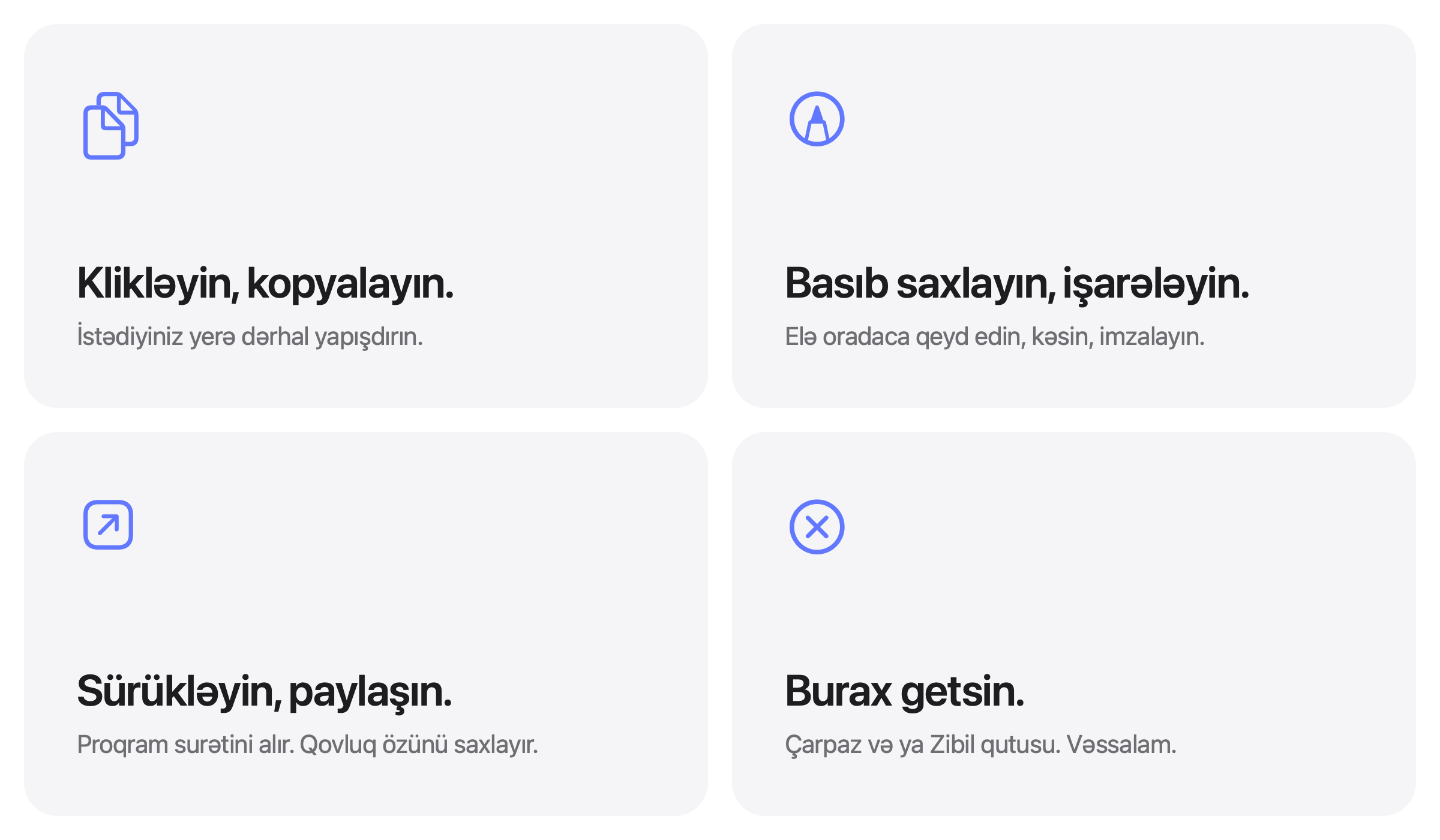 Klikləyin, kopyalayın. Basıb saxlayın, işarələyin. Sürükləyin, paylaşın. Burax getsin.