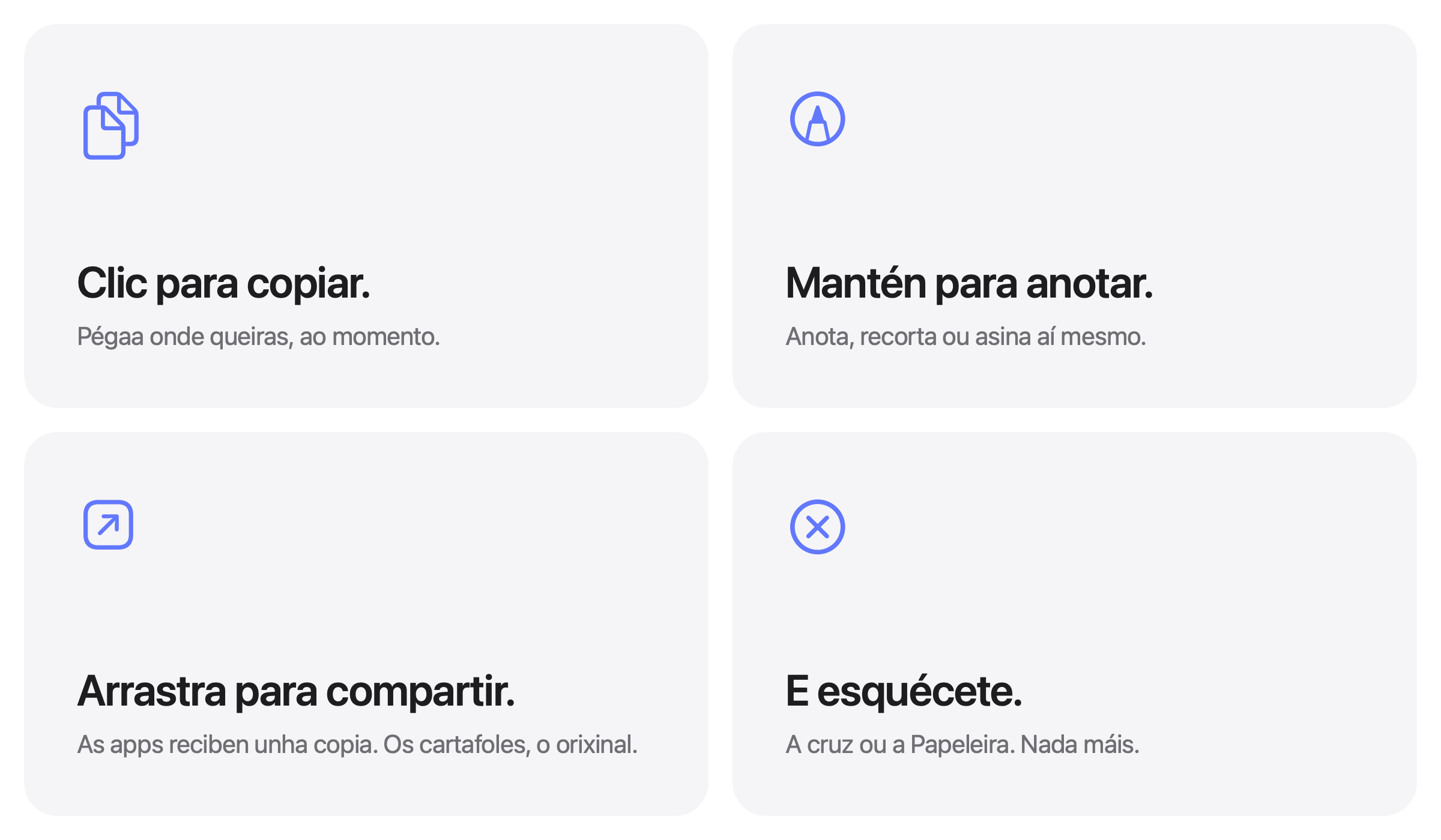 Clic para copiar. Mantén para anotar. Arrastra para compartir. E esquécete.