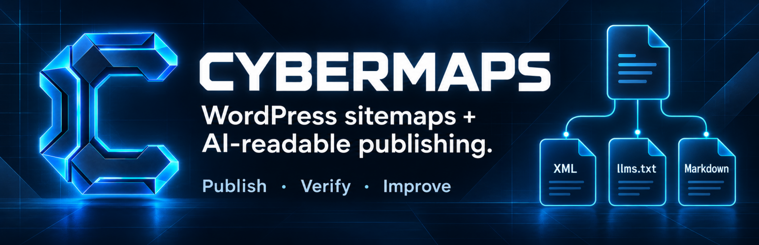 Cybermaps — publish, verify, and improve WordPress XML sitemaps, llms.txt, Markdown, and JSON discovery