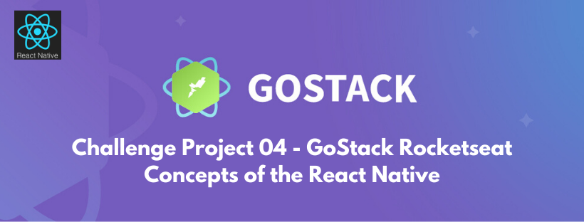 Challenge 04 - GoStack RocketSeat