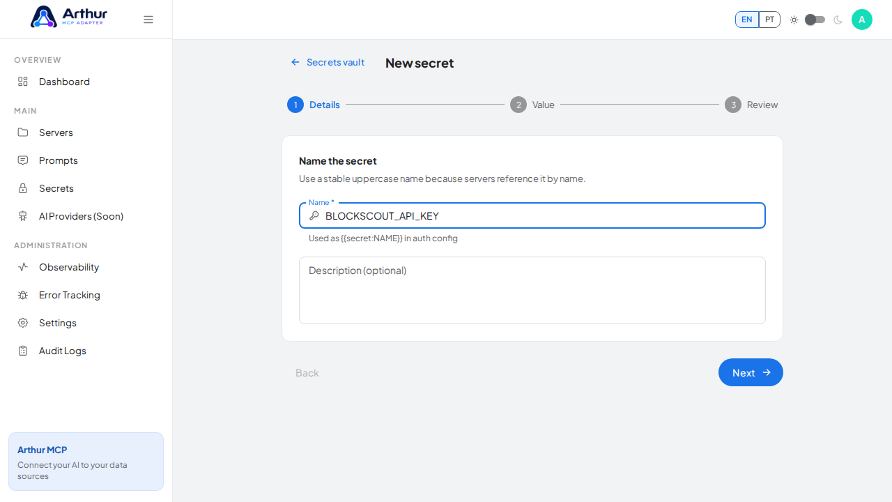 Name the secret BLOCKSCOUTAPIKEY — servers reference it by this name